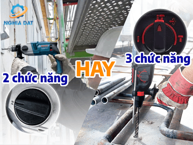 Nên chọn máy khoan bê tông Bosch 2 chức năng hay 3 chức năng