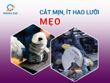 Mẹo dùng máy cắt Bosch giúp đường cắt mịn, ít hao lưỡi